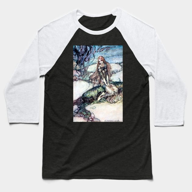 Undine Beneath the Water - Arthur Rackham Baseball T-Shirt by forgottenbeauty